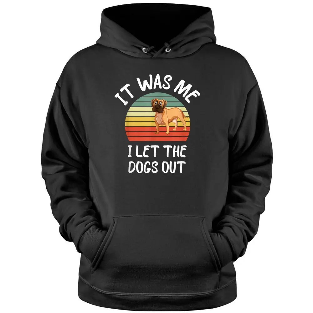 It Was Me I Let The Dogs Out Lover Distressed Pullover Hoodie