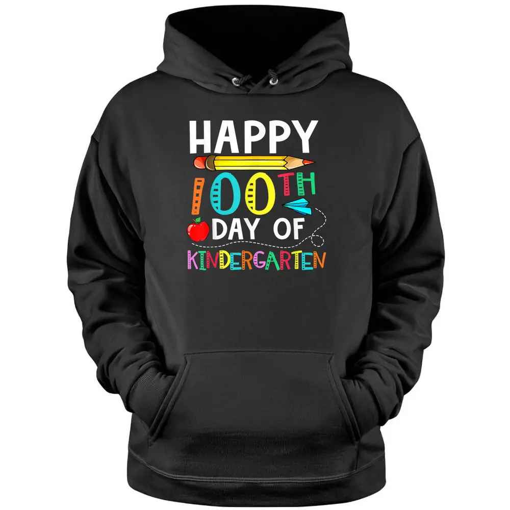 100 Days Of Kindergarten - Happy 100th Day Of School Gift Pullover Hoodie