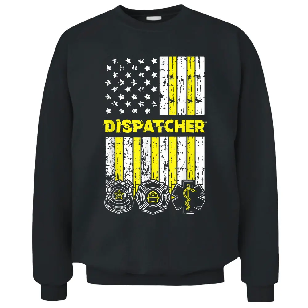 American Flag 911 Operator Dispatch-Er Police Fire Ems Gift Pullover Sweatshirt