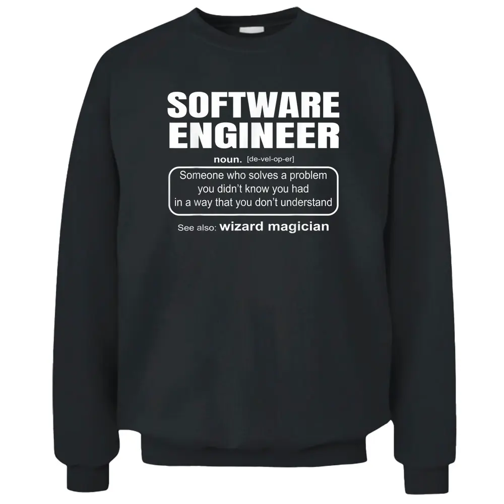 Software Engineer Definition Coder Gift Pullover Sweatshirt