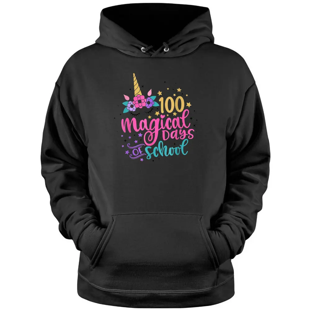 100 Magical Days Of School Unicorn Gift Teacher Student. Pullover Hoodie