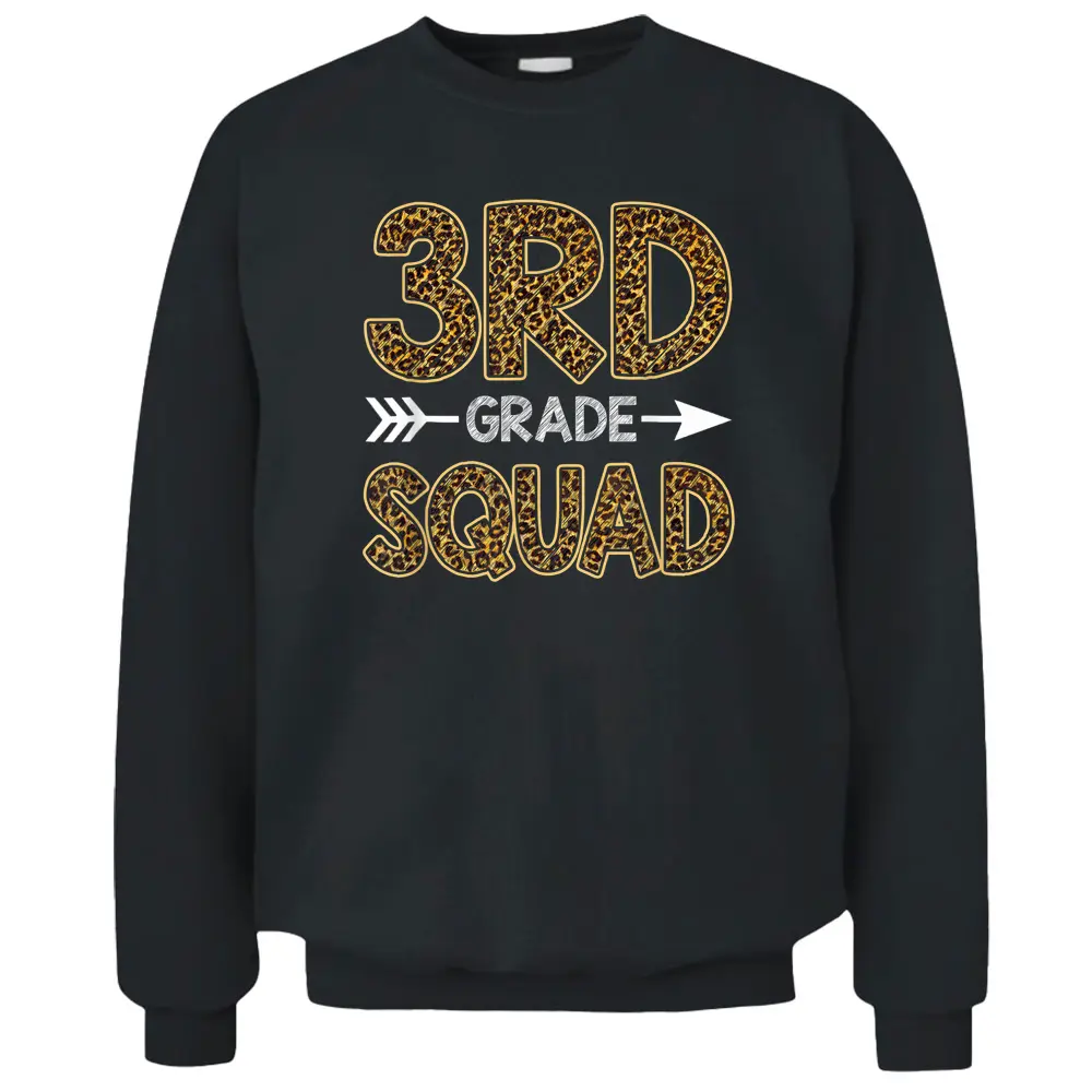 3rd Grade Squad Leopard  3rd Grade Teacher Student Pullover Sweatshirt