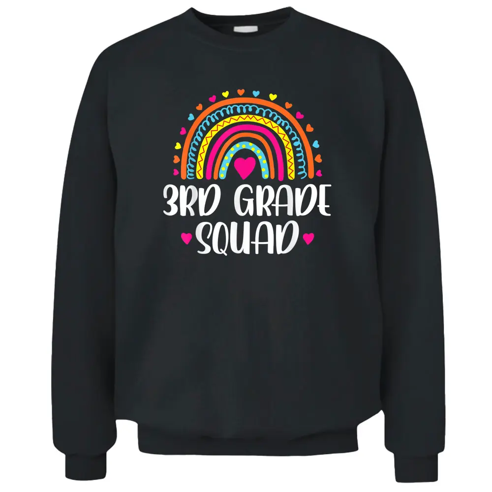 3rd Grade Squad Rainbow Back To School Teacher Womens Kids Pullover Sweatshirt