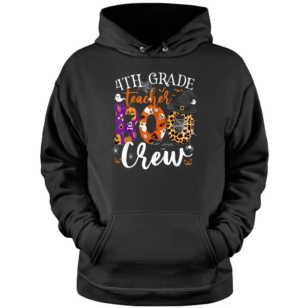 4th Grade Teacher Boo Crew Halloween Fourth Grade Teacher Pullover Hoodie