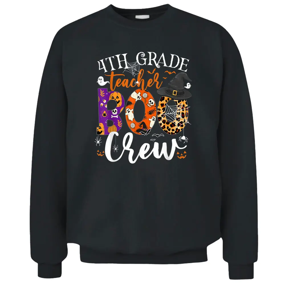 4th Grade Teacher Boo Crew Halloween Fourth Grade Teacher Pullover Sweatshirt