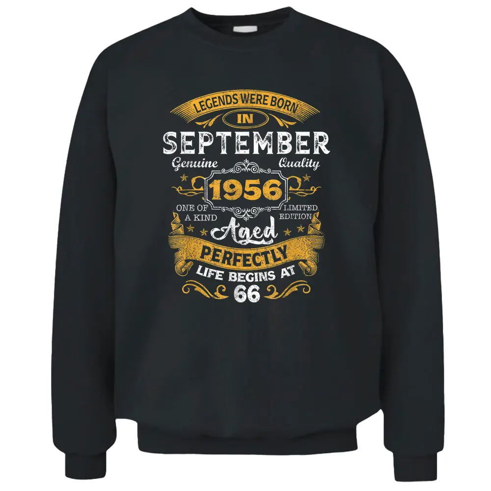 66 Years Old Gift Legends Born In September 1956 66th B-day Pullover Sweatshirt