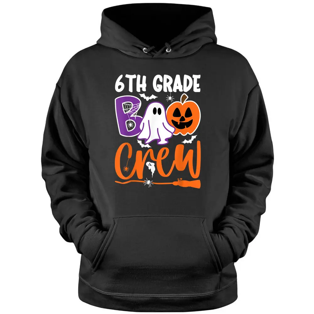 6th Grade Boo Crew Teacher Student Halloween Costume Pullover Hoodie