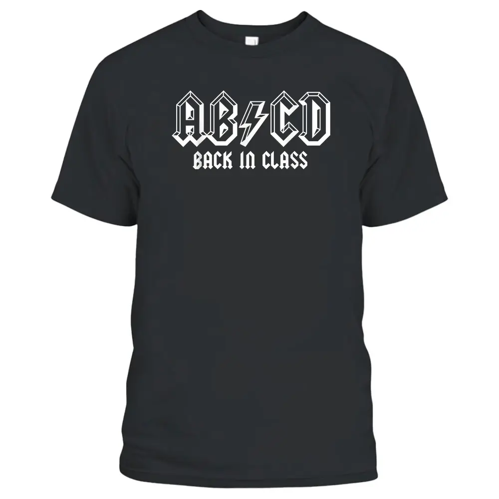 ABCD Rocks Back To School Back In Class Funny Teacher T-Shirt