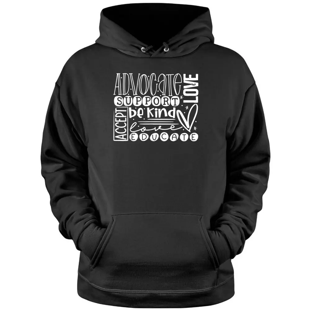 Advocate Love Support Accept Be Kind Autism Awareness Women Pullover Hoodie