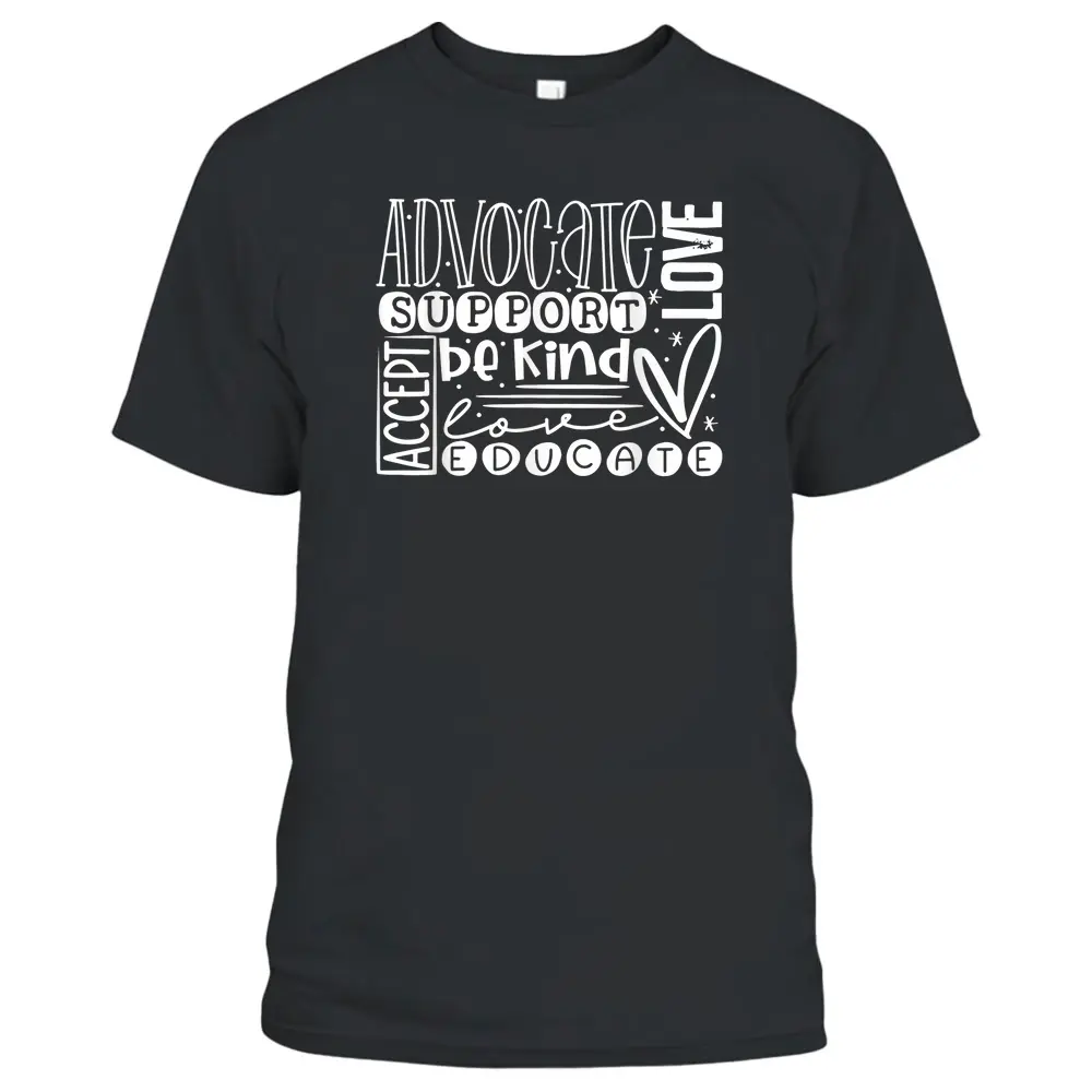 Advocate Love Support Accept Be Kind Autism Awareness Women T-Shirt