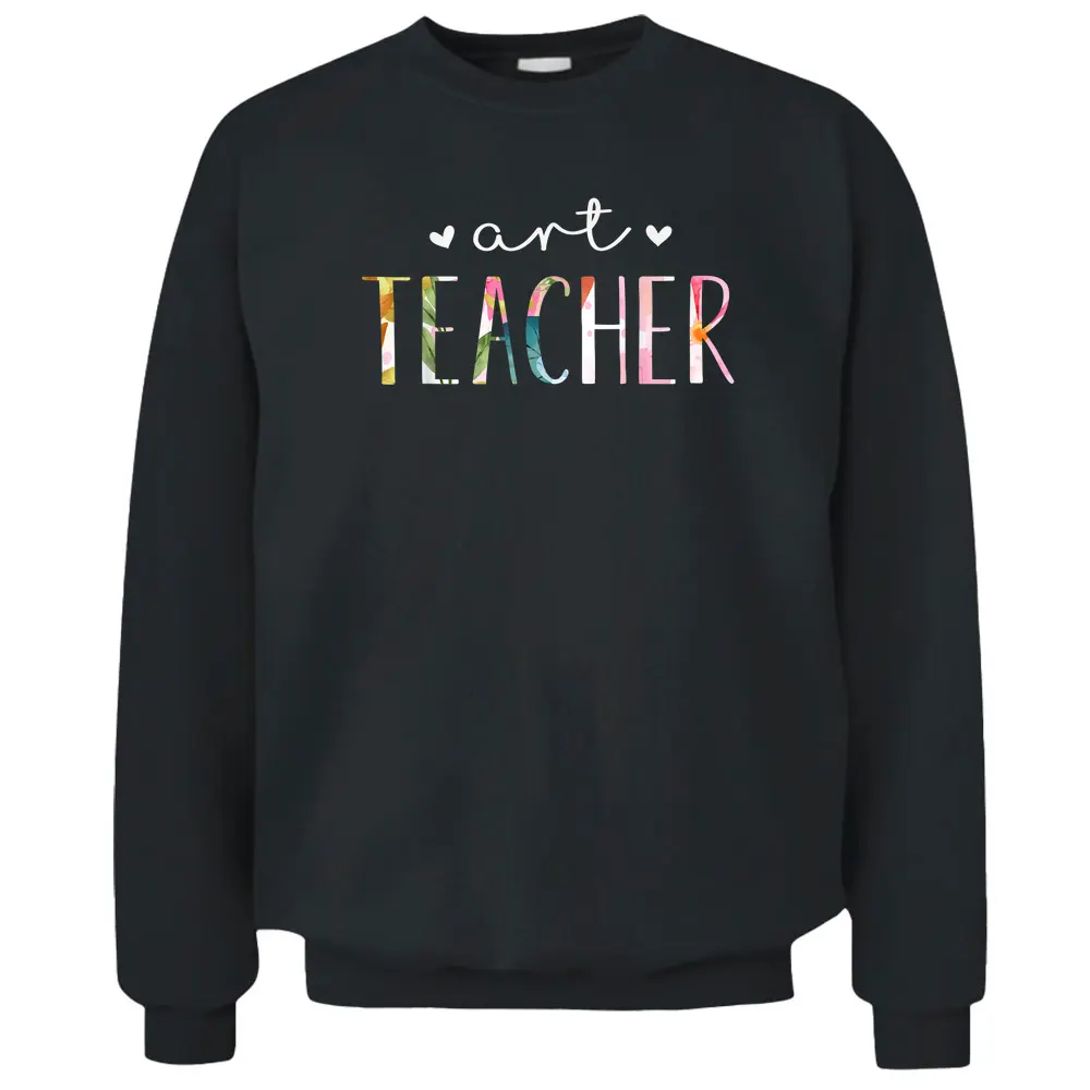 Art Teacher Cute Floral Design Pullover Sweatshirt