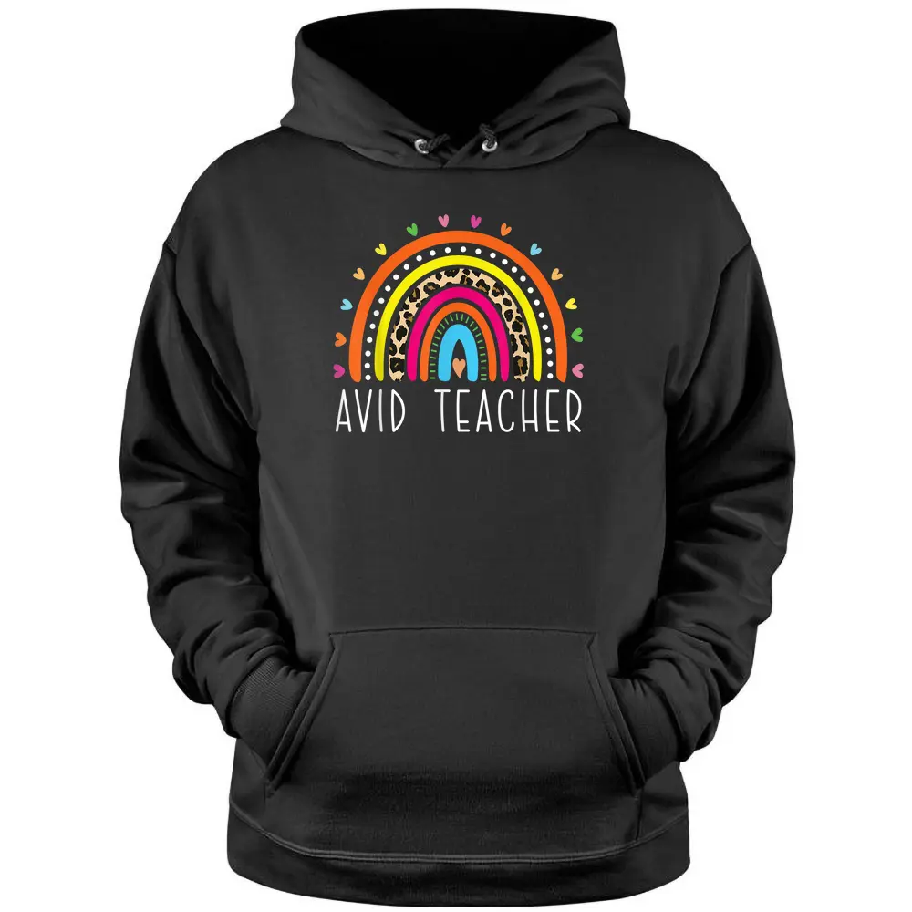 AVID Teacher Gifts Boho Rainbow Back To School Appreciation Pullover Hoodie