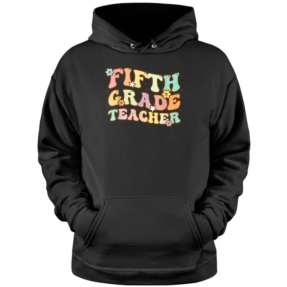 Back To School Fifth Grade Teacher Colorful Pullover Hoodie