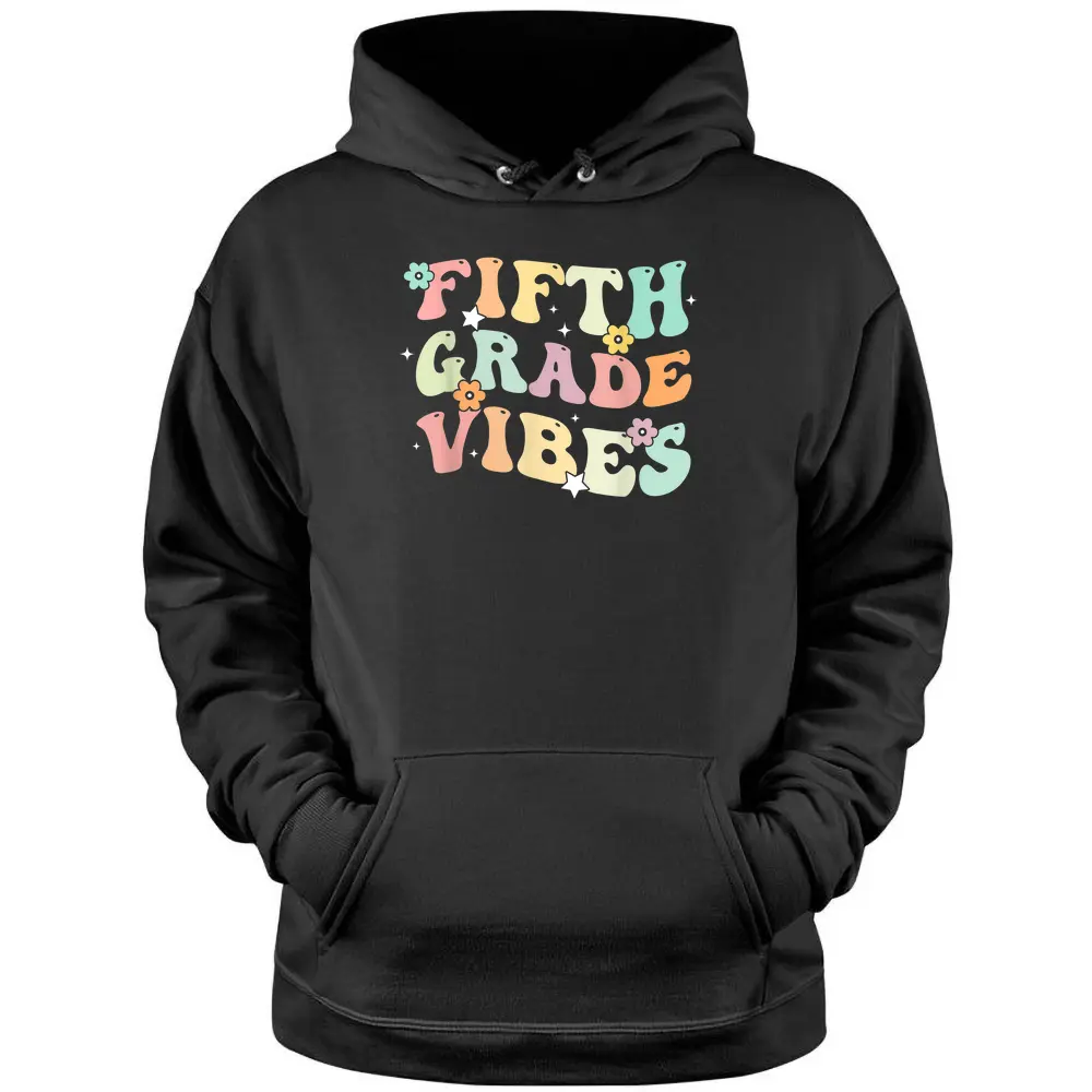 Back To School Fifth Grade Vibes Retro Student Teacher Pullover Hoodie