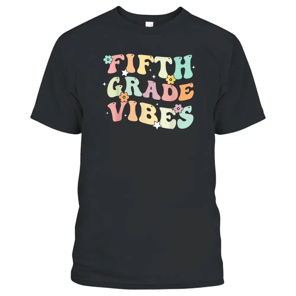 Back To School Fifth Grade Vibes Retro Student Teacher T-Shirt