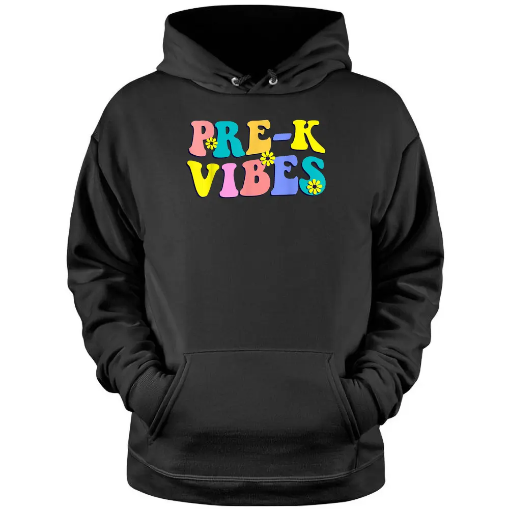 Back To School Pre-K Vibes Student Teacher Retro First Day Pullover Hoodie