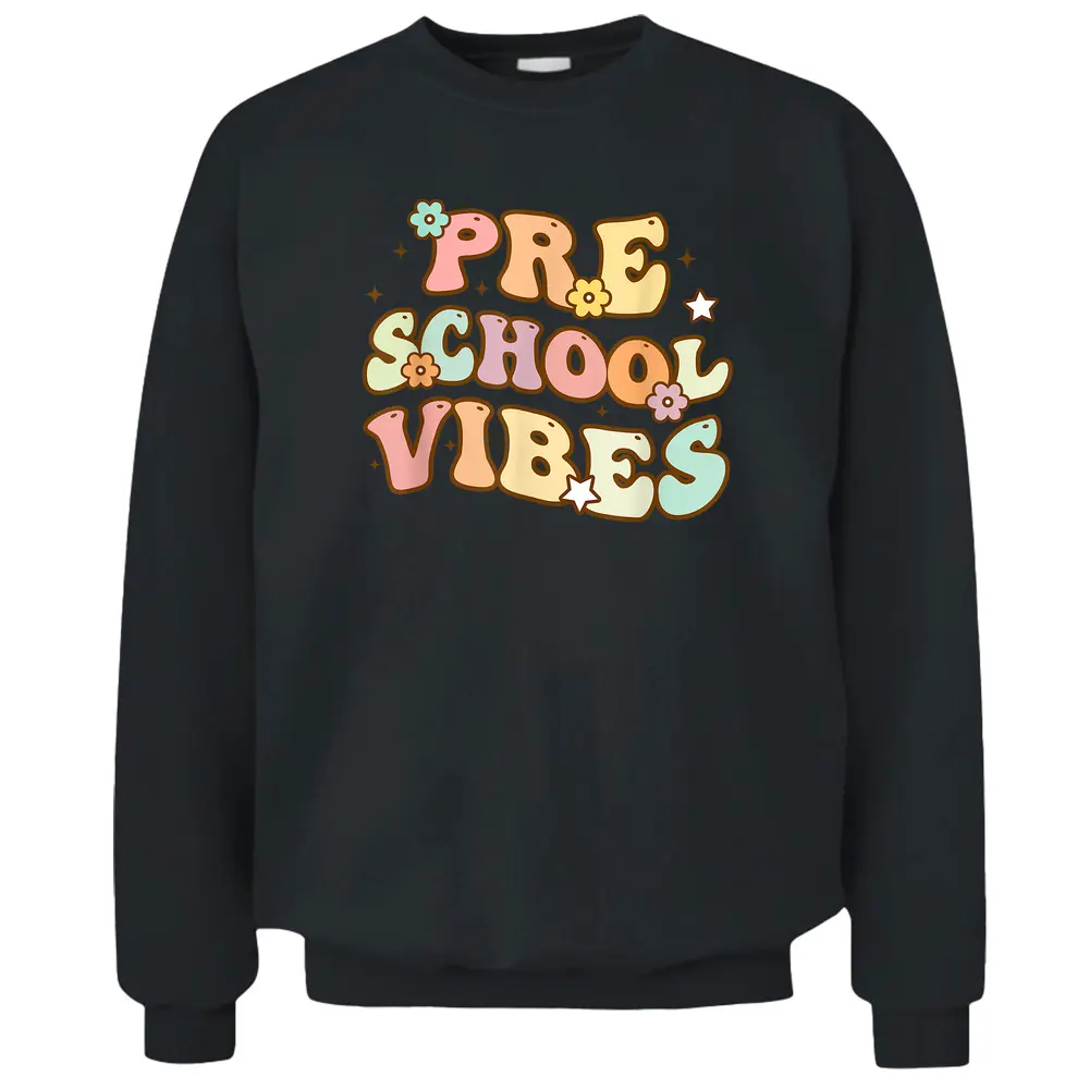 Back To School Preschool Vibes Retro Student Teacher Women Pullover Sweatshirt