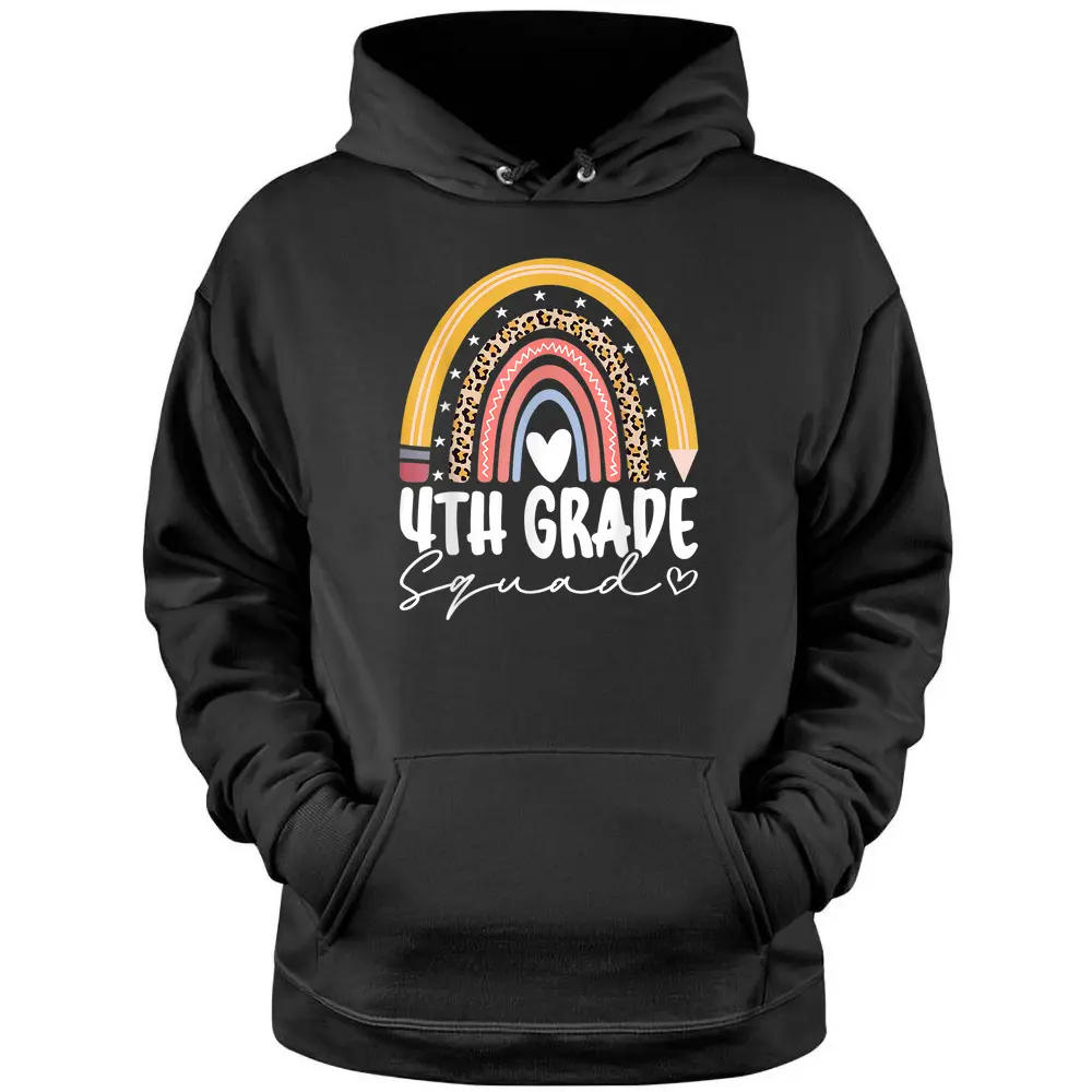 Back To School Rainbow 4th Fourth Grade Squad For Teachers Pullover Hoodie