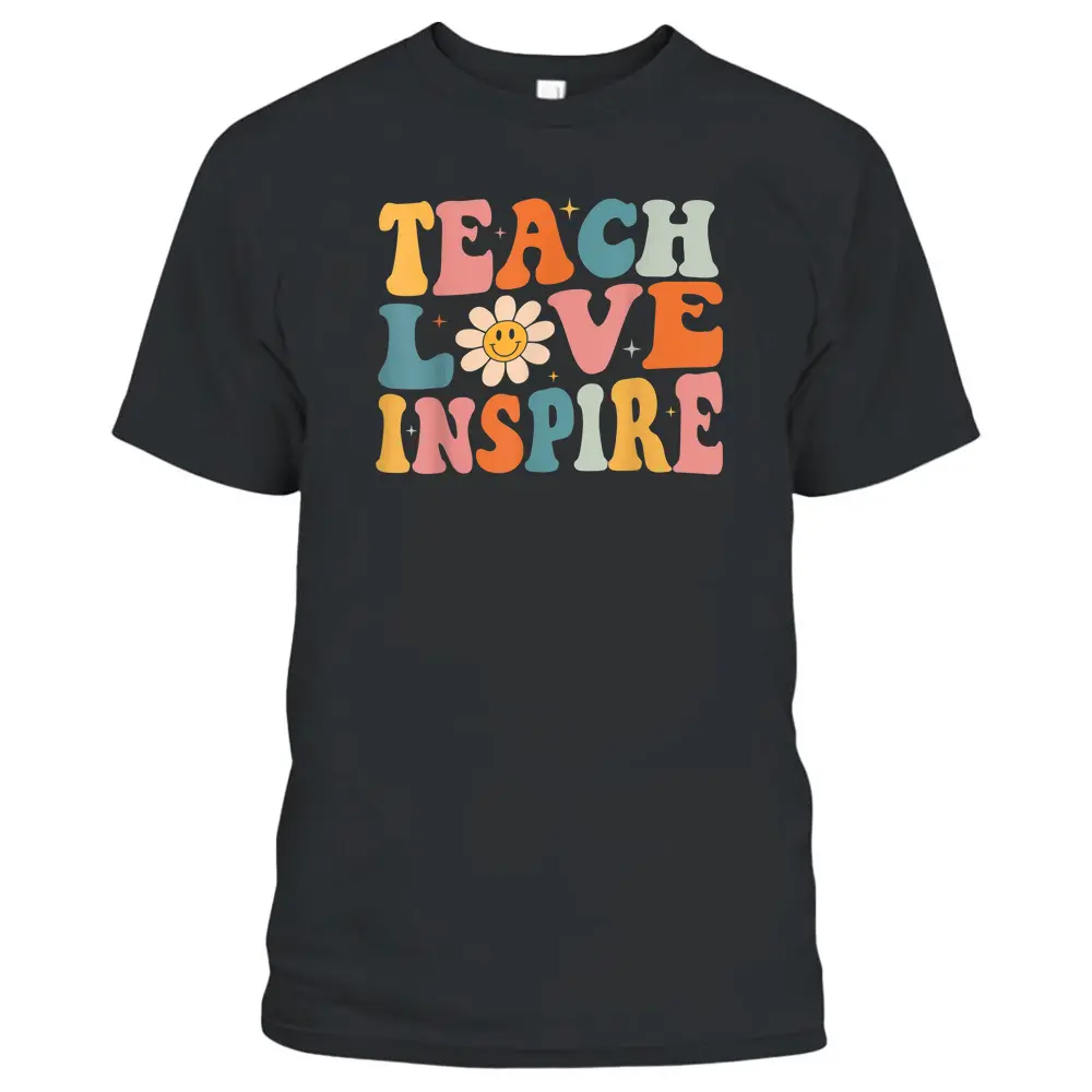 Back To School Teach Love Inspire Retro Teachers Women T-Shirt