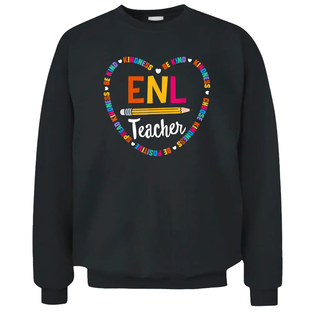 Back To School Tee ENL Teacher English New Language Squad Pullover Sweatshirt