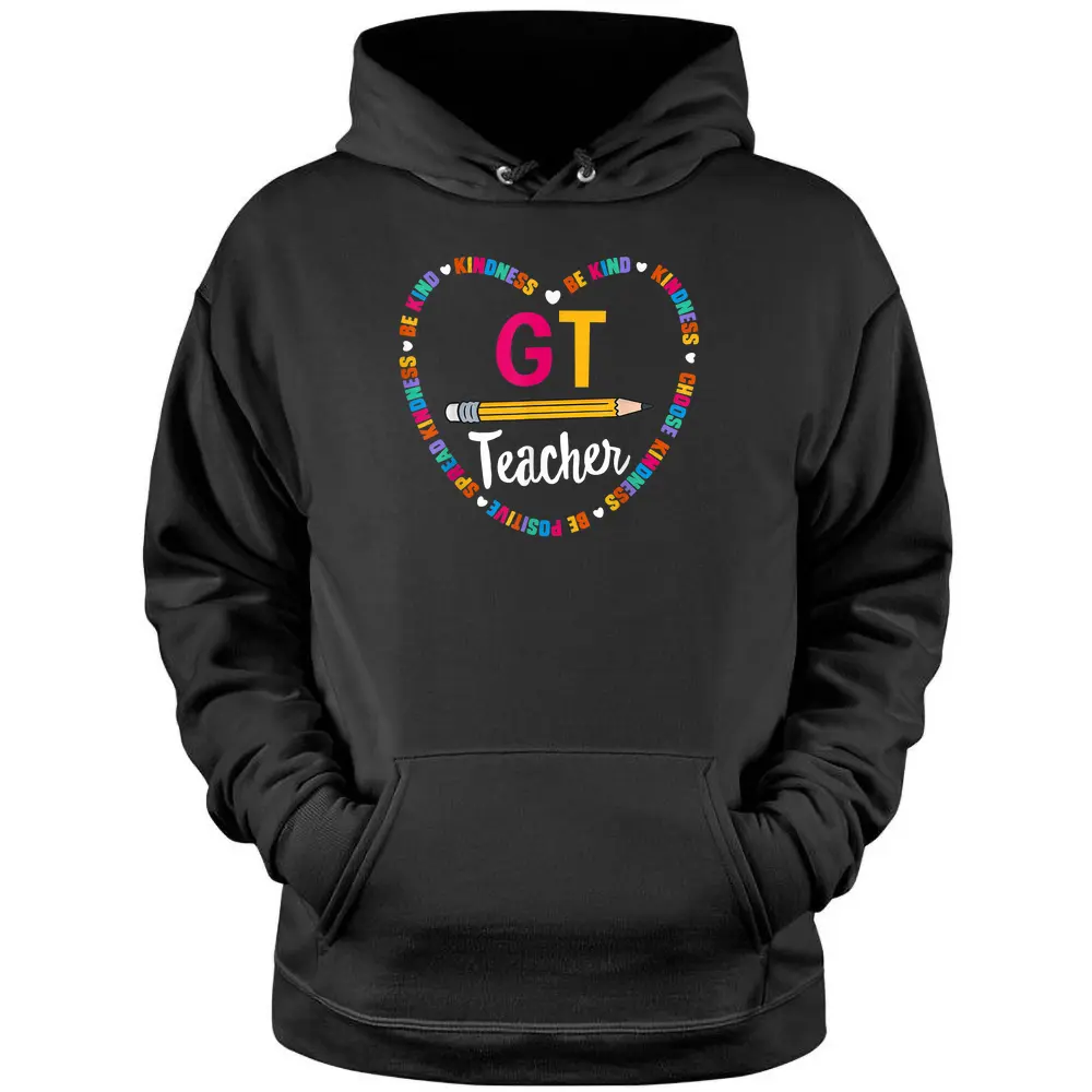 Back To School Tee GT Teacher Gifted And Talented Squad Pullover Hoodie