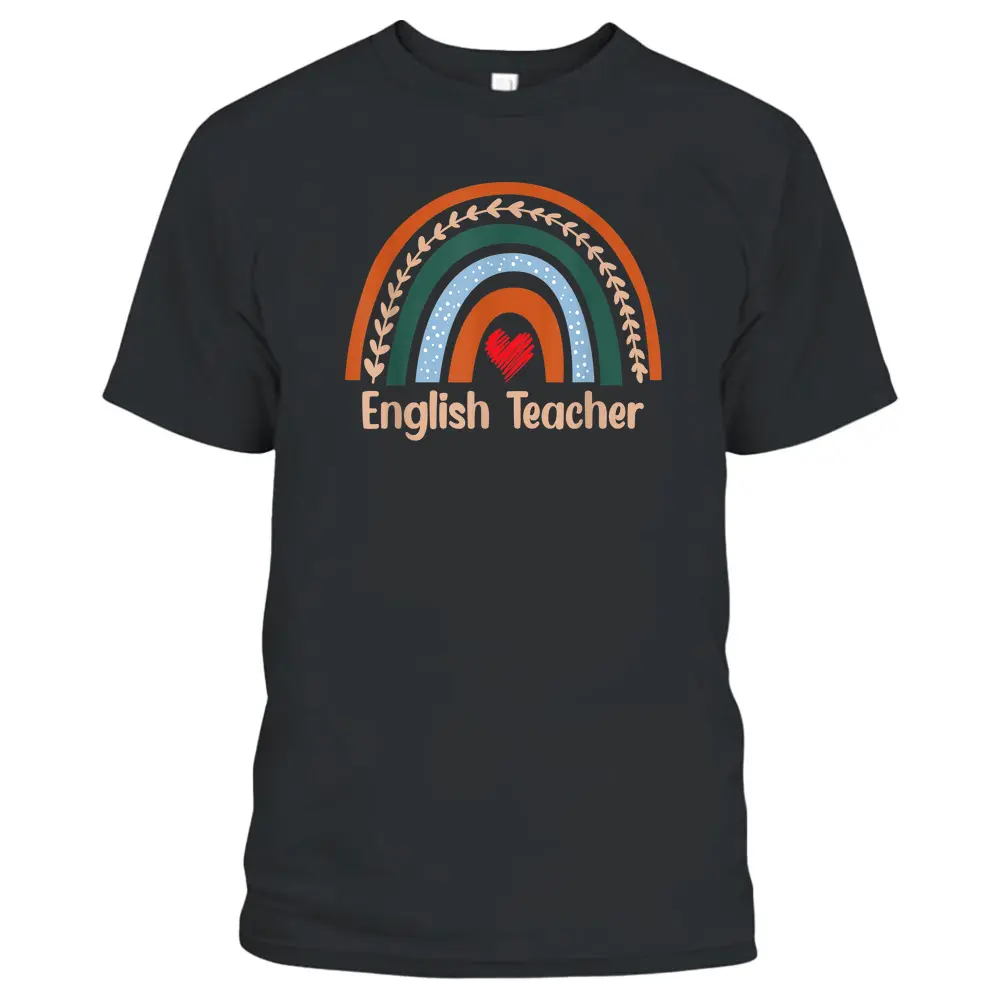 Boho Rainbow English Teacher Back To School Appreciation T-Shirt