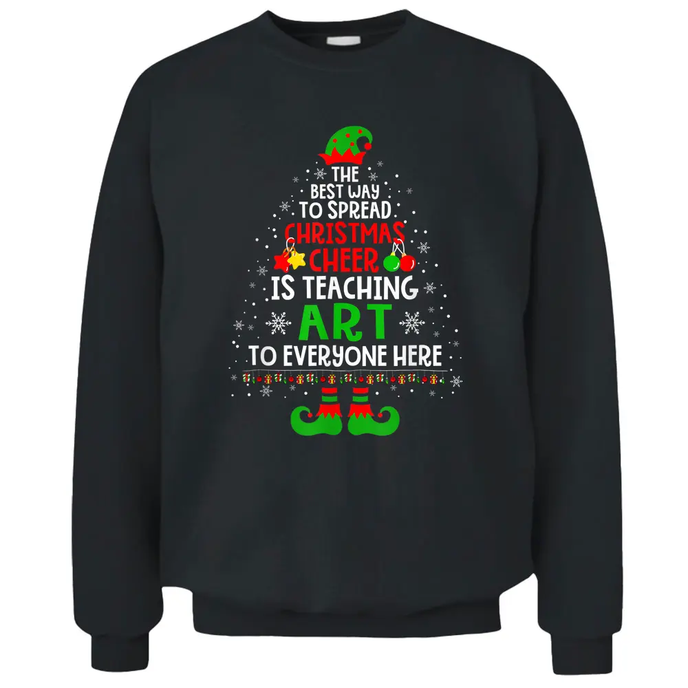 Christmas Cheer Is Teaching Art Santa Elf Teacher Group Pullover Sweatshirt