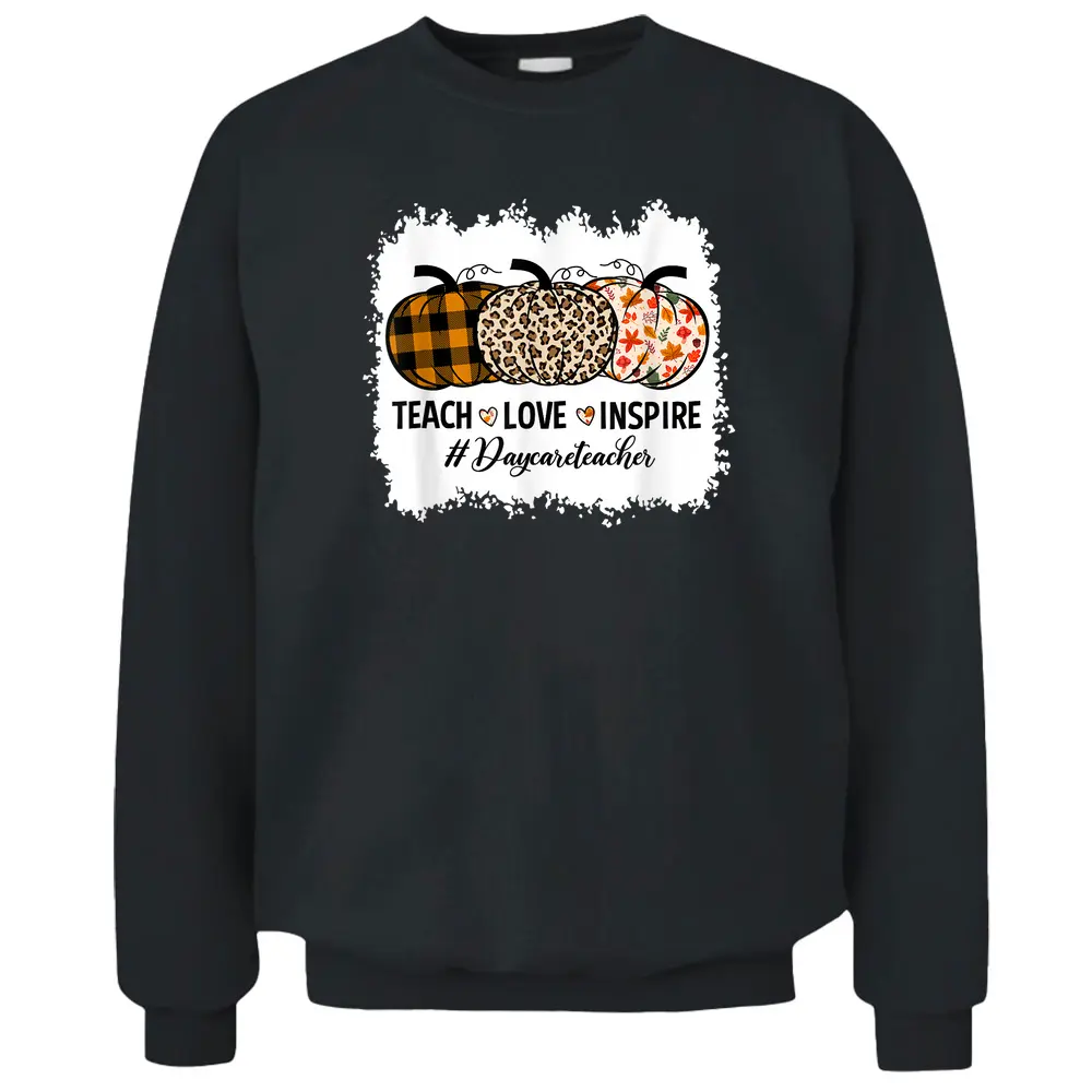 Daycare Teacher Back To School Pumpkin Fall Teacher Pullover Sweatshirt