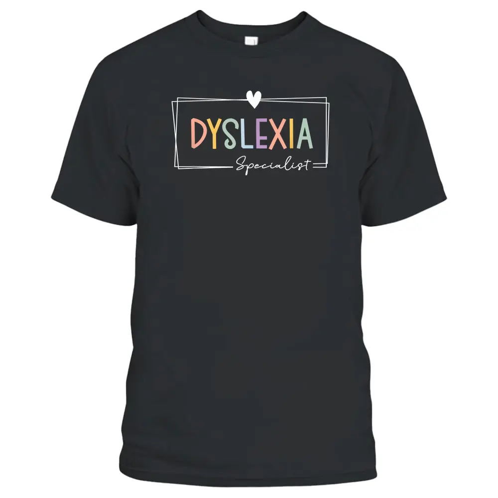 Dyslexia Specialist Teacher Dyslexia Interventionist T-Shirt