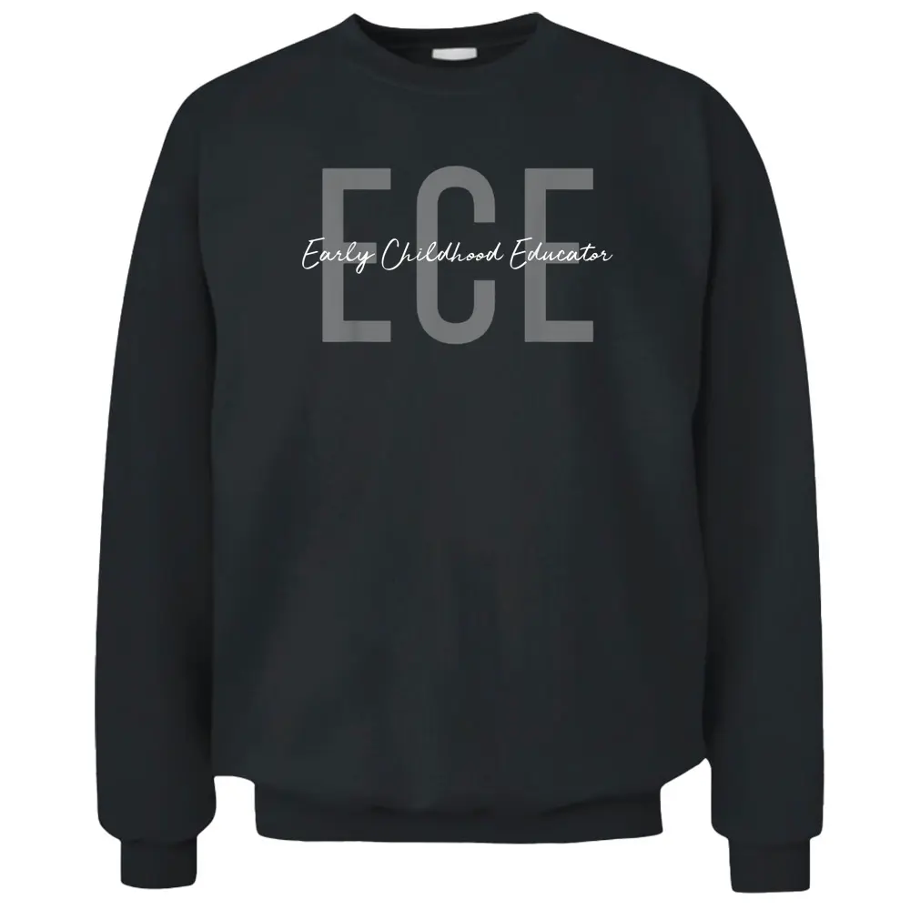 ECE Early Childhood Educator Teacher Special Education Pullover Sweatshirt