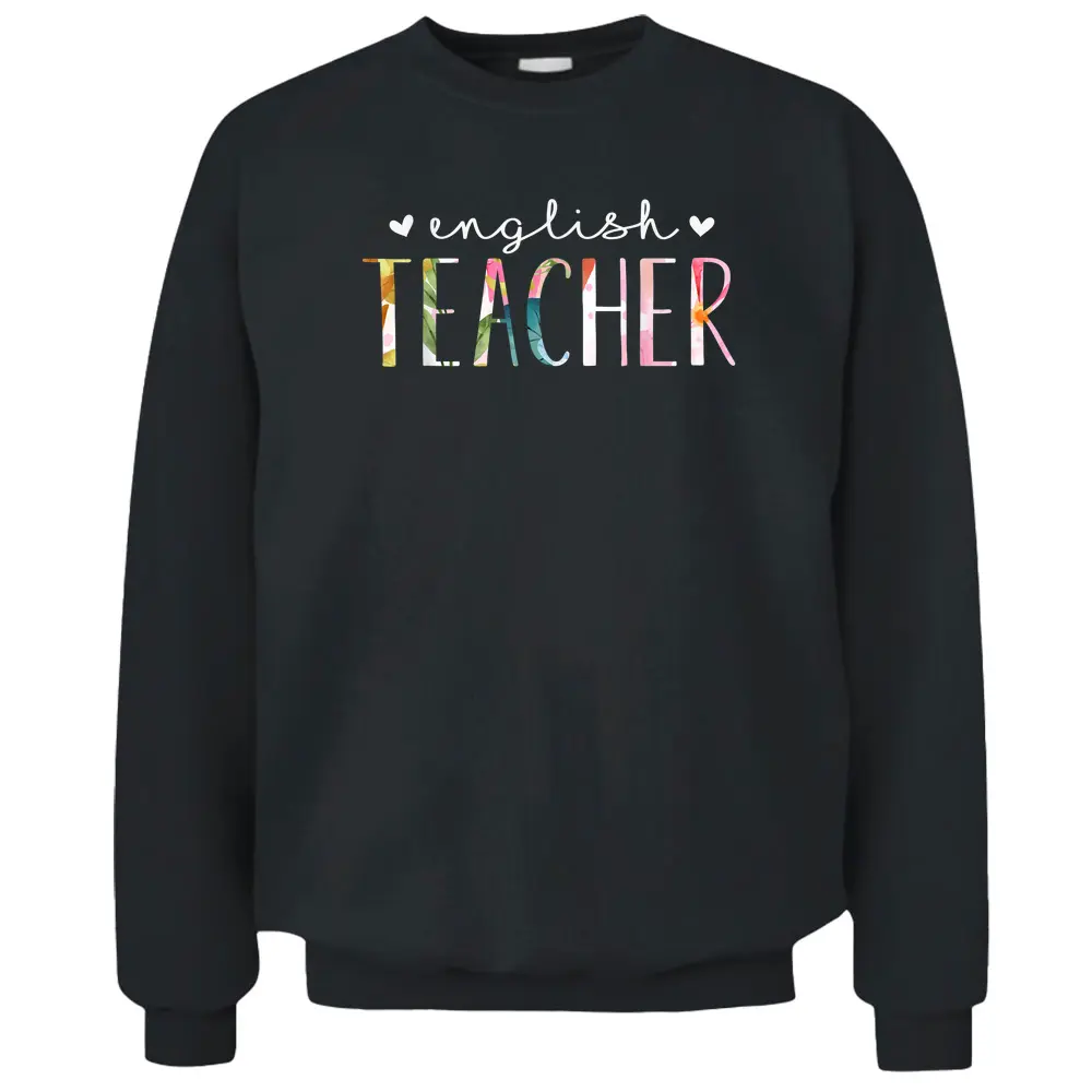 English Teacher Cute Floral Design Teacher's Day Pullover Sweatshirt