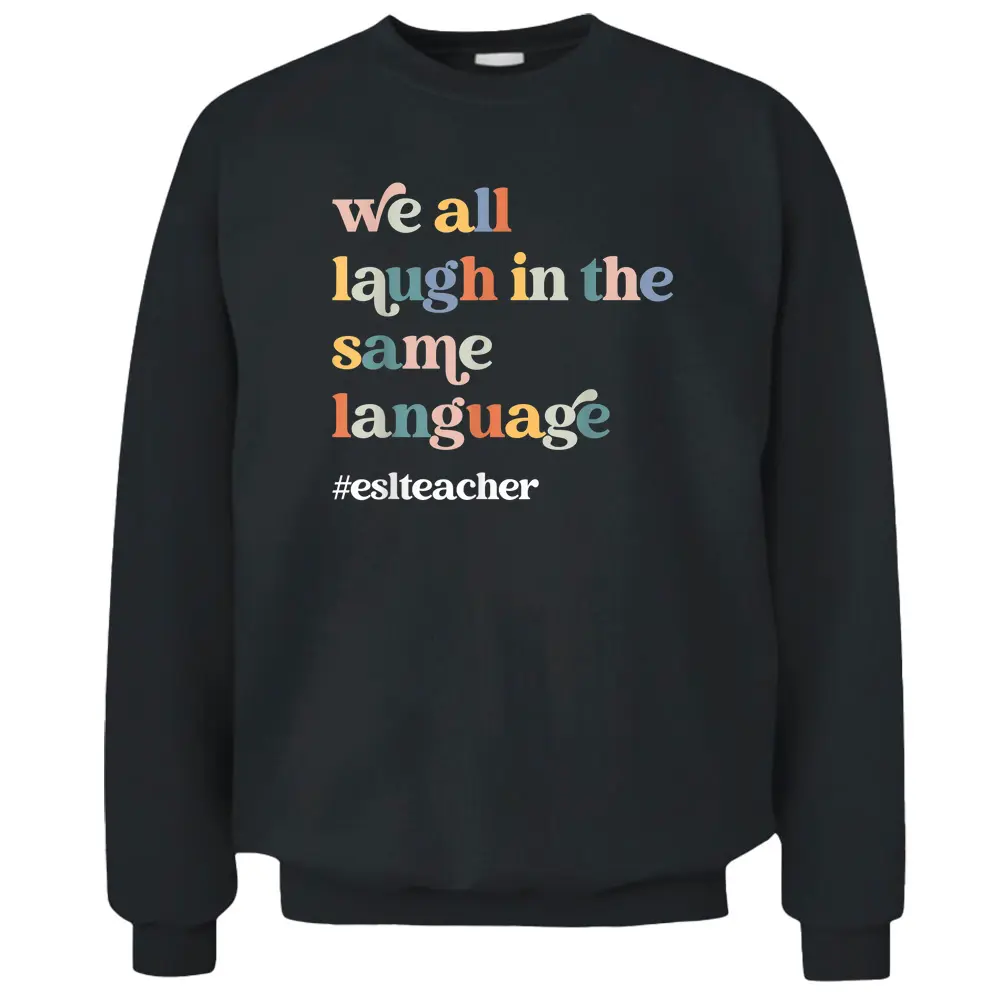 ESL Teacher ESOL Student Cute Retro Back To School First Day Pullover Sweatshirt