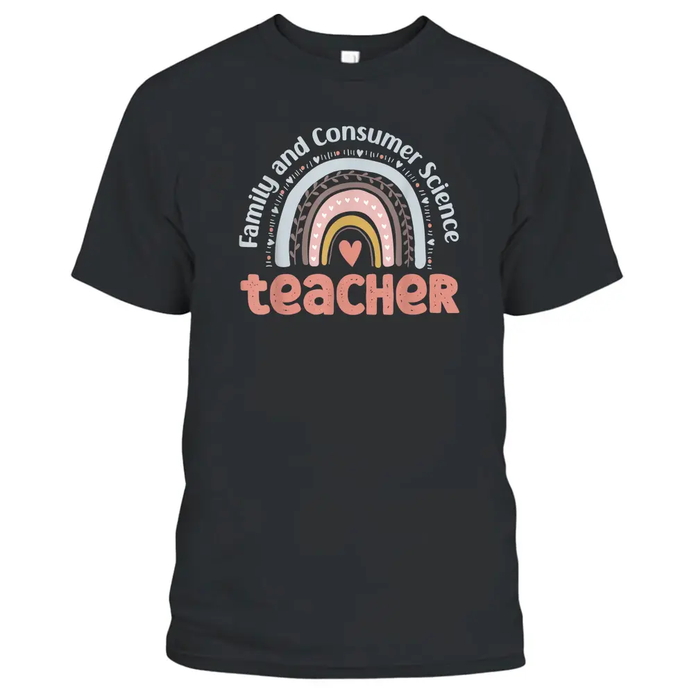 Family And Consumer Science Teacher Back To School Teach T-Shirt