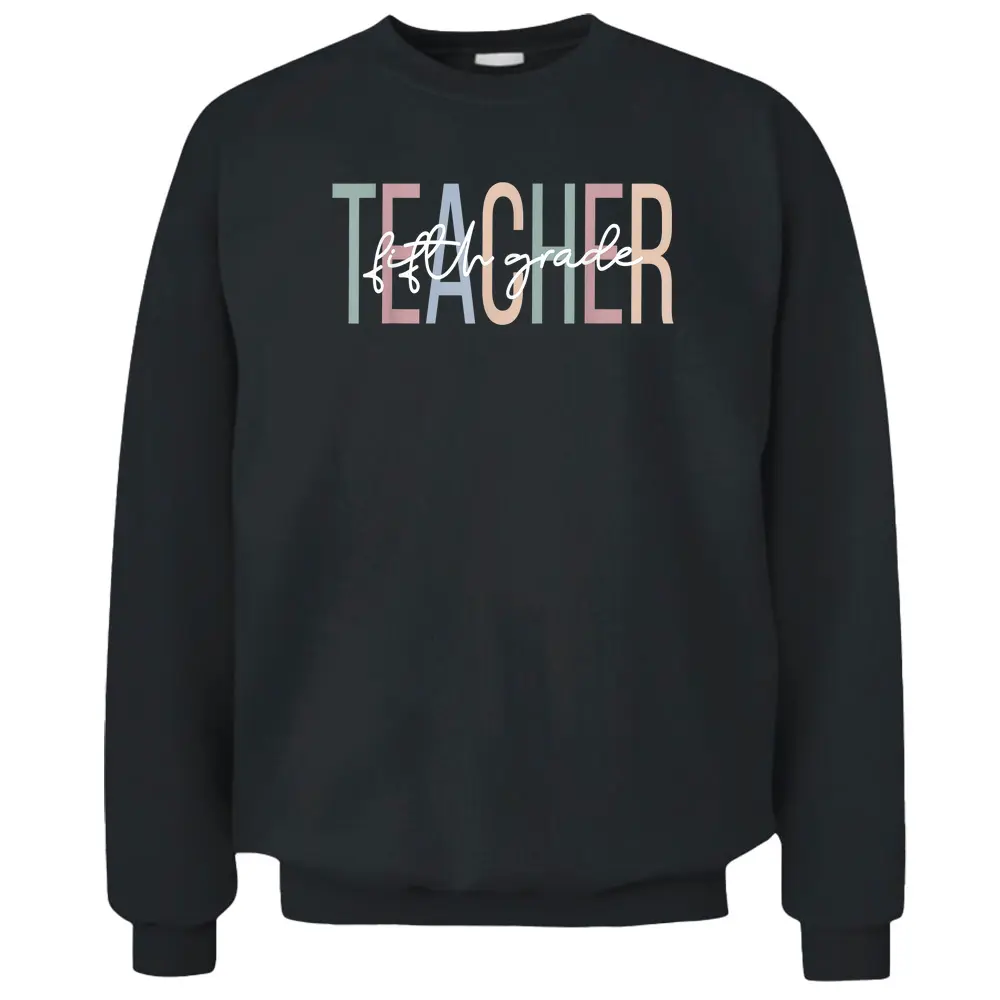 Fifth Grade Teacher Boho 5th Grade Teacher Pullover Sweatshirt