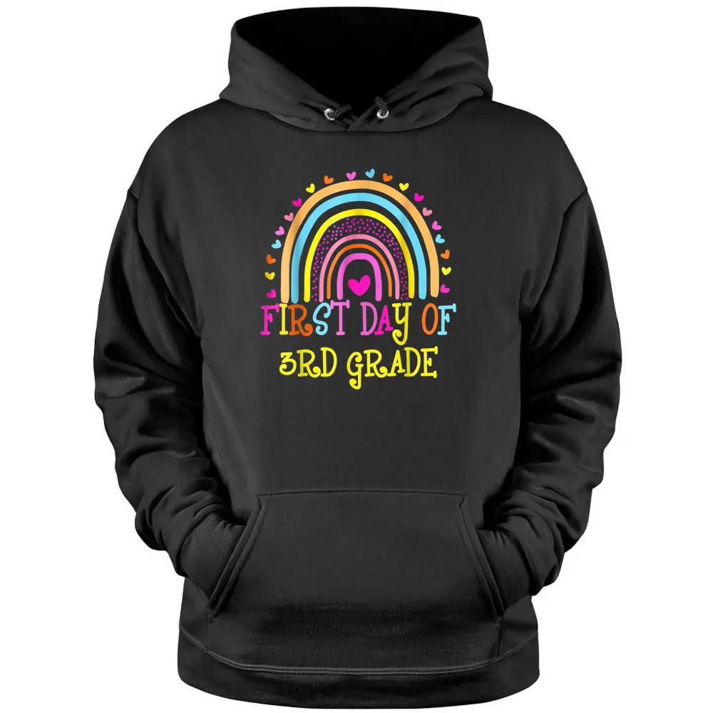 First Day Of 3rd Grade Rainbow Teacher Hello Third Grade Pullover Hoodie