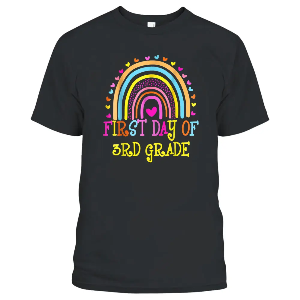 First Day Of 3rd Grade Rainbow Teacher Hello Third Grade T-Shirt