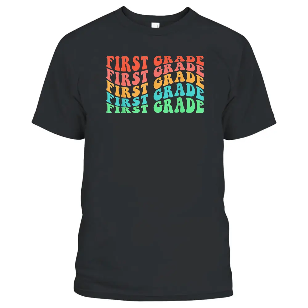 First Grade Teacher 1st Grade Teacher Elementary School T-Shirt