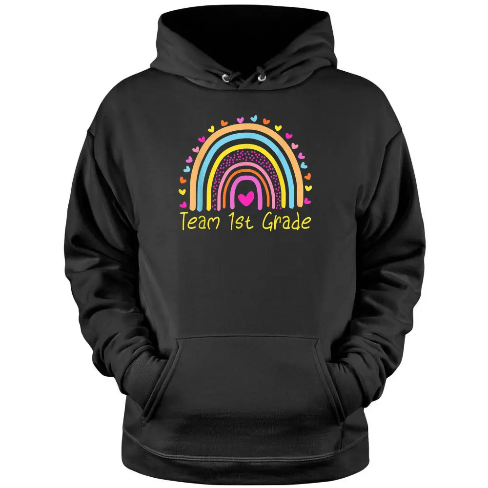 First Team 1st Grade Teacher Rainbow Pullover Hoodie