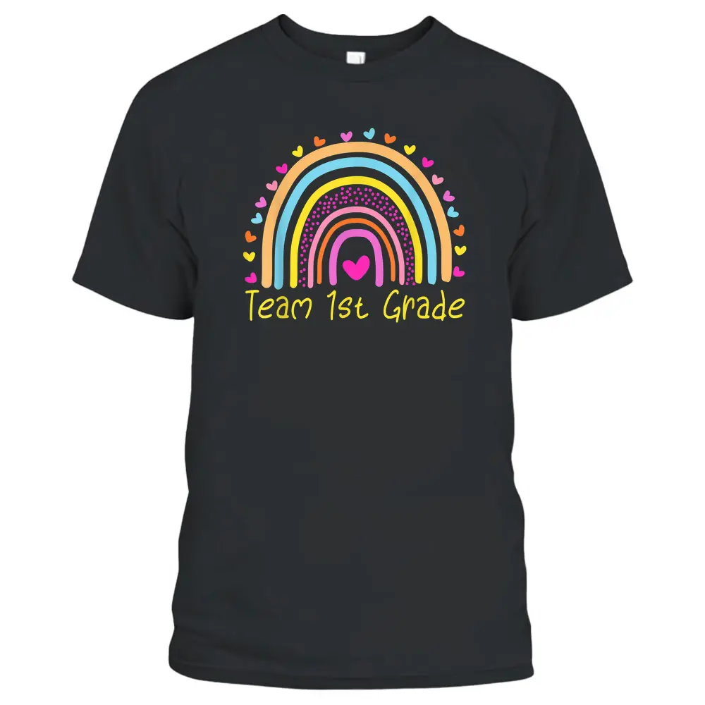 First Team 1st Grade Teacher Rainbow T-Shirt