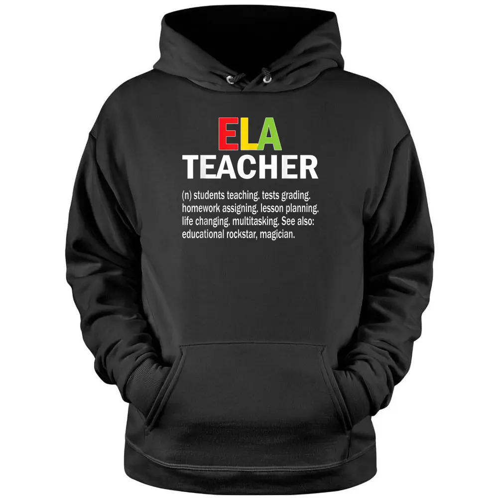 Funny ELA Teacher Definition English Language Arts Teacher Pullover Hoodie