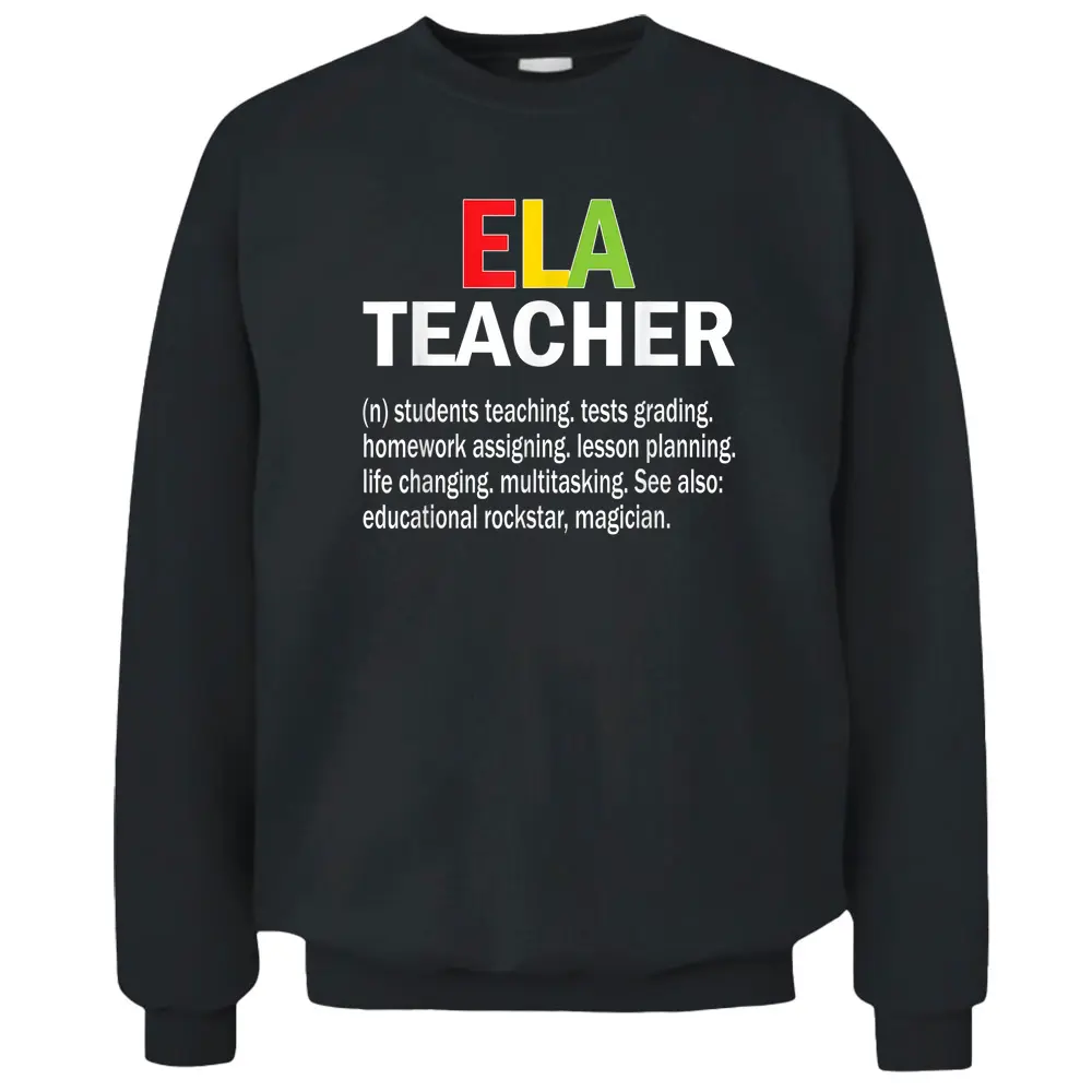 Funny ELA Teacher Definition English Language Arts Teacher Pullover Sweatshirt