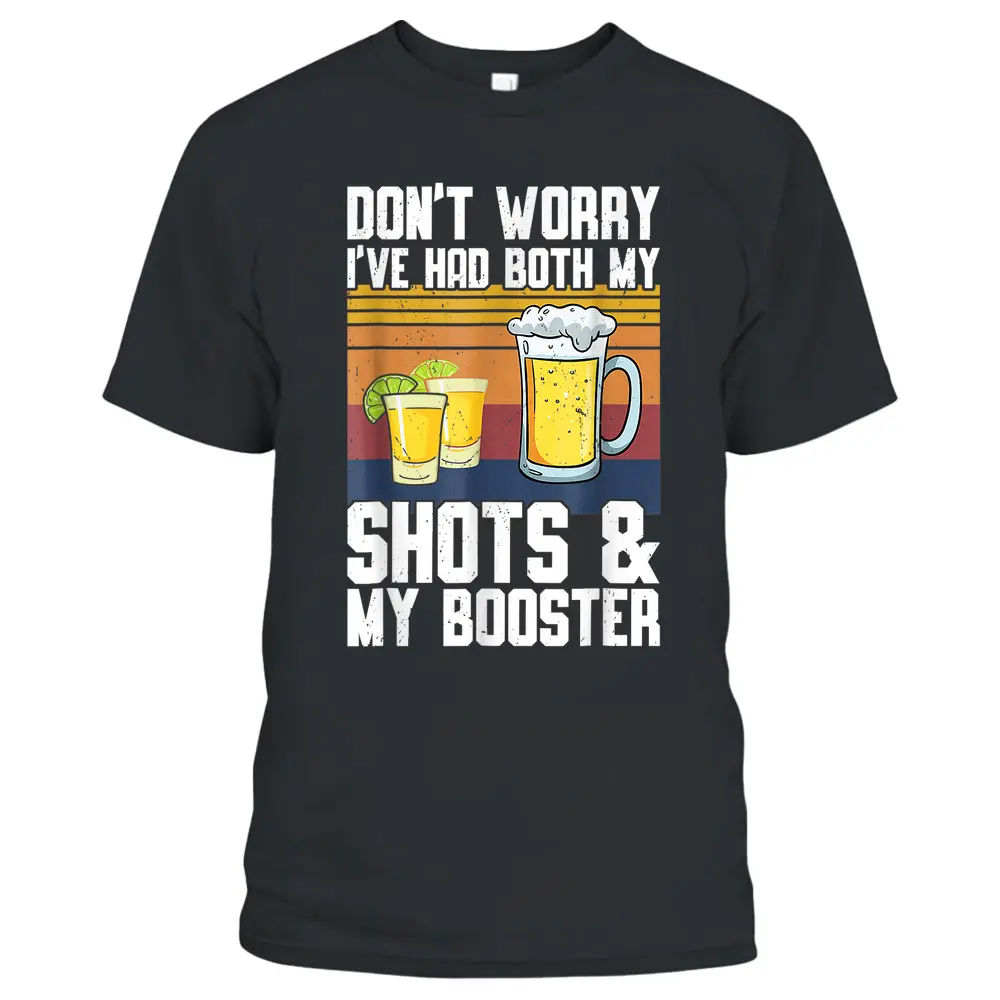 Funny Had My 2 Shots Don't Worry Had Both My Shots Tequila T-Shirt