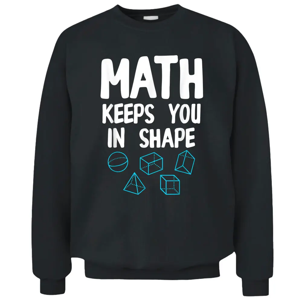 Funny Math Teacher Art Men Women Mathematics Equation Lovers Pullover Sweatshirt