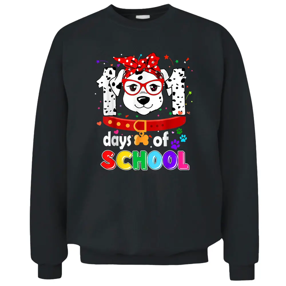 Funny School Kid Teacher Dog Dalmation 101 Days Of School Pullover Sweatshirt