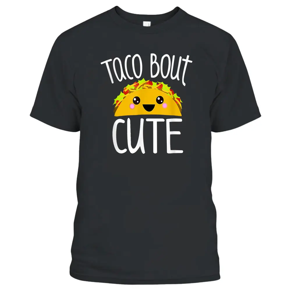 Funny Taco Lover  TACO BOUT CUTE Girl Boy Kids Toddlers T-Shirt