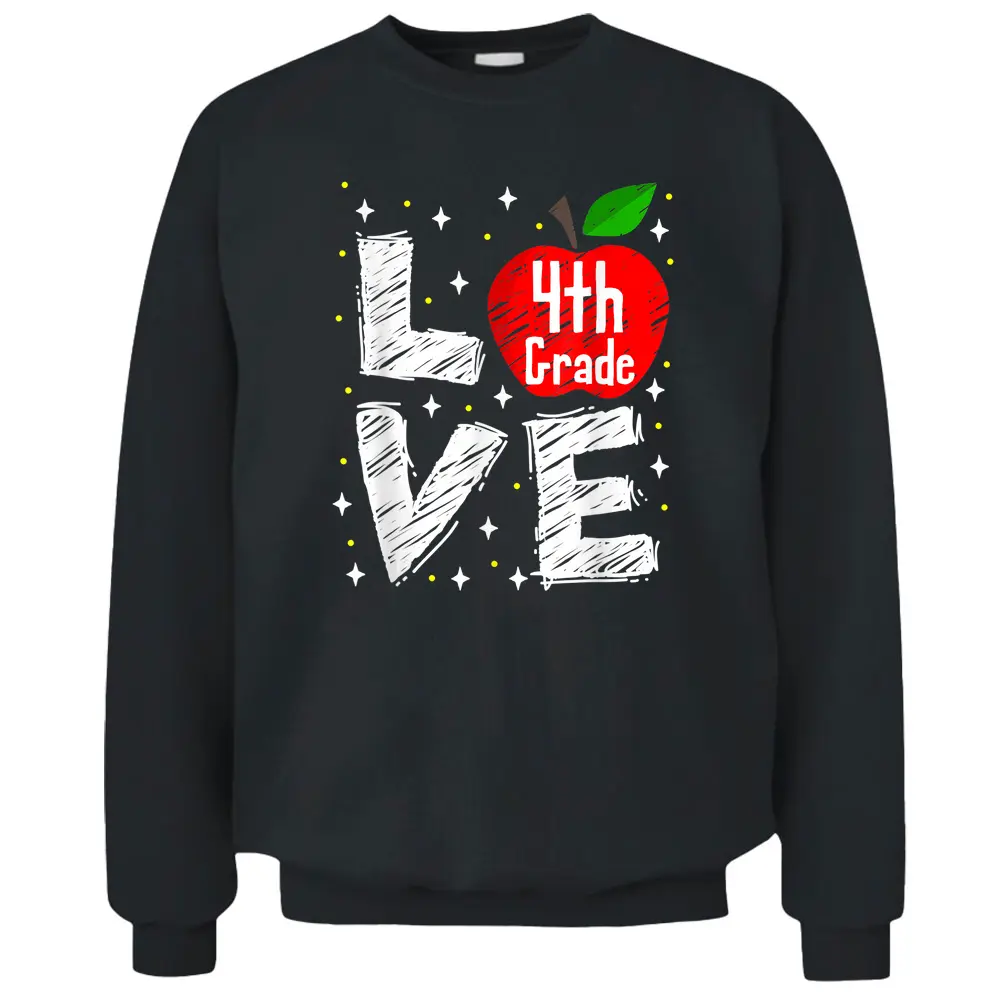 Funny Teacher Gift Love 4th Grade Apple Pullover Sweatshirt