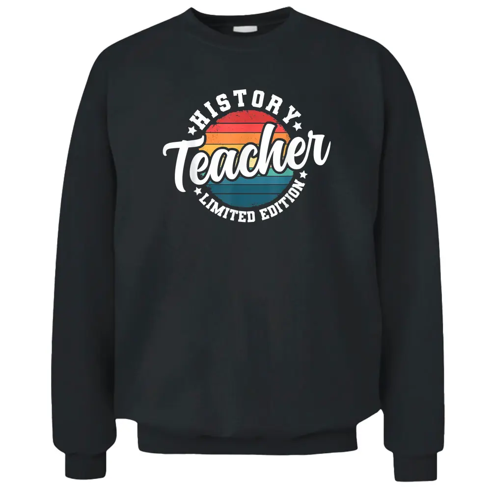 Funny Title Profession Vintage History Teacher Pullover Sweatshirt