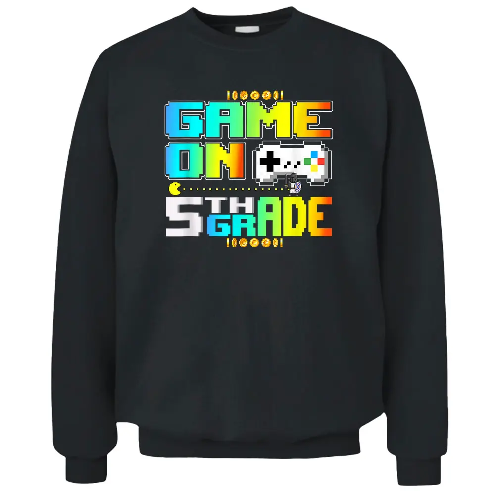 Game On 5th Grade Gaming Video Gamer Back To School Boys Pullover Sweatshirt