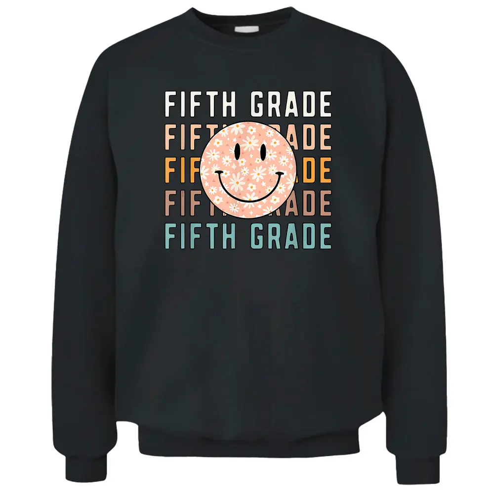 Groovy Fifth Grade Smile Face Retro Teachers Back To School Pullover Sweatshirt