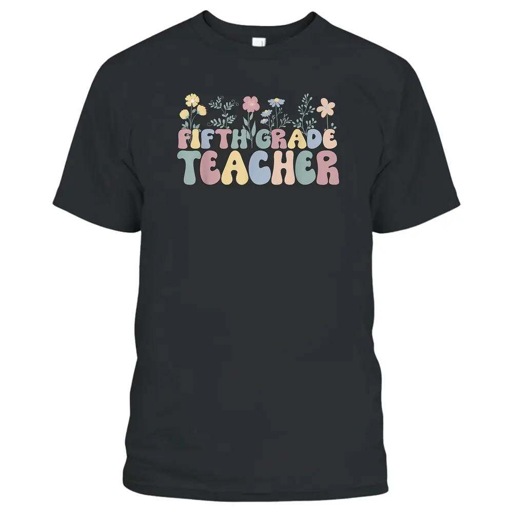 Groovy Fifth Grade Teacher 5th Grade Teacher T-Shirt